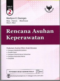 Image of Rencana Asuhan Keperawatan: Pedoman Asuhan Klien Anak-Dewasa Vol.2