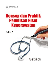 Image of Konsep dan Praktik Penulisan Riset Keperawatan Edisi 2