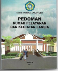 Image of Pedoman Rumah Pelayanan dan Kegiatan Lansia