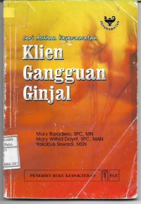 Image of Seri Asuhan Keperawatan= Klien Gangguan Ginjal
