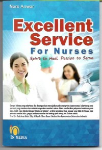 Image of Excellent Service For Nursees: Spirit to Heal, Passion to Serve