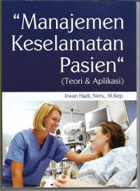 Image of Manajemen Keselamatan Pasien (Teori & Aplikasi)