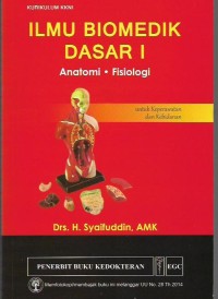 Image of Ilmu Biomedik I: Anatomi Fisiologi