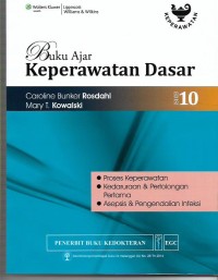 Image of Buku Ajar Keperawatan Dasar ed.10: - proses keperawatan
- Kedaruratan & pertolongan
- asepsis & pengendalian infeksi