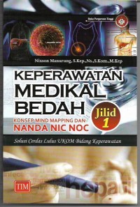 Image of Keperawatan Medikal Bedah: Konsep Mind Mapping dan NANDA NIC NOC Jilid.1